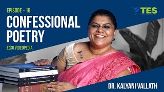 Confessional Poetry | E@6 Videopedia | Dr. Kalyani Vallath  | NTA NET, SET, GATE|American Literature