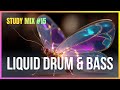 Chill Liquid Drum and Bass - Study Beats #16 | LiquidHour DnB