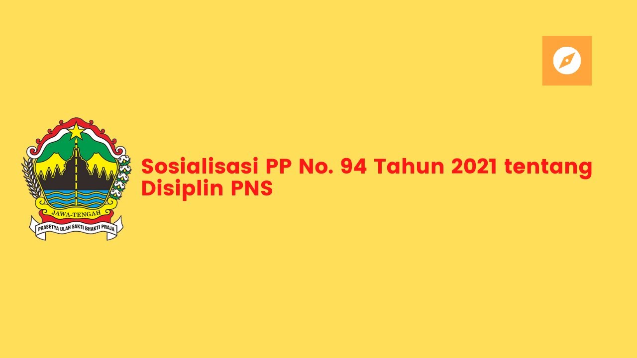 Sosialisasi PP No. 94 Tahun 2021 Tentang Disiplin PNS - YouTube