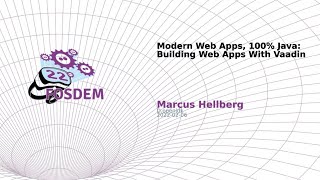 Modern Web Apps, 100% Java: Building Web Apps With Vaadin (Marcus Hellberg)