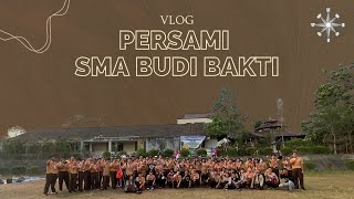 VLOG PERSAMI SMA BUDI BAKTI SAMARINDA