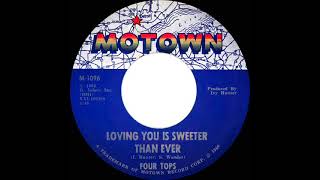 1966 HITS ARCHIVE: Loving You Is Sweeter Than Ever - Four Tops (mono 45)