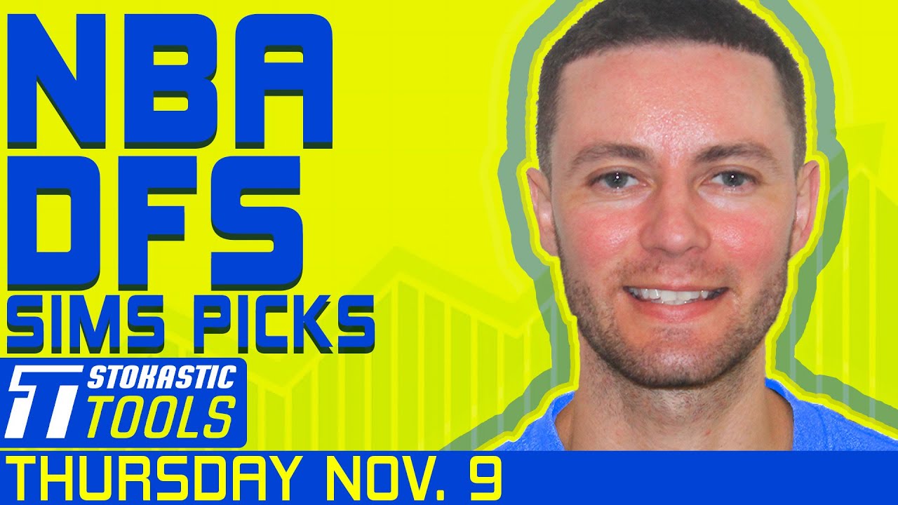 NBA DFS Picks (11/9/23): Stokastic Sims Tools Picks For DraftKings ...