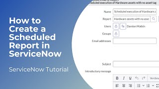 How to Create a Scheduled Report in ServiceNow