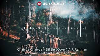 Chaiyya Chaiyya - Dil Se (Cover) | A R Rahman