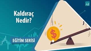 Kaldıraç Nedir?