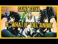 Los 8 WHAT IF del ANIME de SAINT SEIYA / CABALLEROS del ZODIACO #saintseiya #caballerosdelzodiaco