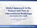 SIR-RFS Webinar 4/2/21: Global Approach to the Patient with Pain in IR