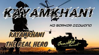 KAYAMKHANI  BRAND , THE REAL HERO ! OFFICIAL VIDEO !! KD SARKAR DIDWANA ,  KAYAMKHANI ARMY SONG ||