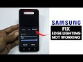 [Fixed] Samsung: Edge Lighting Style Not Working Problem - Enable Edge Light