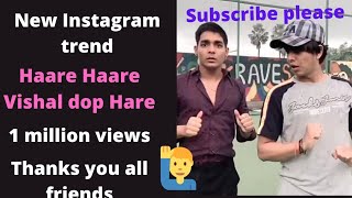 Hare Hare Hare Ham Tho Dil Se Hare new Instagram trend Rohit_09 2021 viral video 1million thanks you