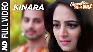 Kinara Song (Full Video) | Sweetiee Weds NRI | Himansh Kohli, Zoya Afroz | Palash Muchhal
