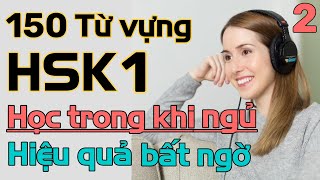 150 từ vựng HSK 1 và mẫu câu thực tế phần 2