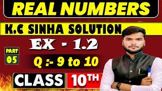 exercise 1.2 | KC Sinha|| वास्तविक संख्या | real number class 10th| part-5 | #real_numbers_class_10