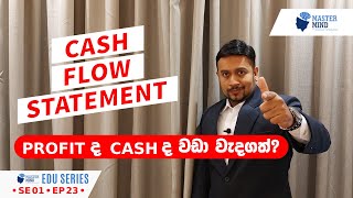 CASH is KING මුදල් යනු ව්‍යාපාරවල රජුය Cash Flow Statement S01:E23 | MasterMind ROSHAN