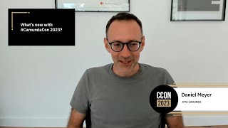 #CamundaCon 2023: What Our CTO Daniel Meyer is Excited to Experience