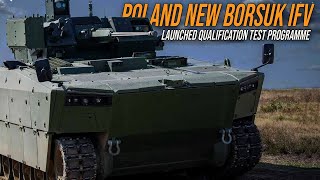 Poland New Domestically Made Borsuk IFV Launched Qualification Test Programme