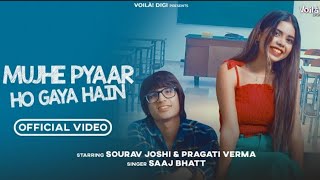 MUJHE PYAAR HO GAYA HAIN: Sourav Joshi Vlogs, Pragati Verma | Sandeep Batraa | Love Song
