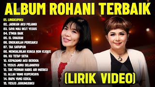 Lagu Rohani Kristen Herlin Pirena & Joy Tobing Full Album (Lirik Video) || Lagu Rohani Terbaik 2025