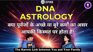 DNA Astrology: Unlock Your Family’s Secrets!! Does Your Horoscope Carry a Family Curse?#podcast#dna