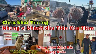 #559🇨🇳🇻🇳Tiệm Đã Có Những Vị Khách đầu tiên Trước Ngày khai Trương,Nông Thôn Đông Bắc Trung Quốc