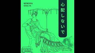 Memoria Oculta - 心配しないで LP