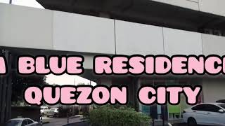 SM BLUE RESIDENCES KATIPUNAN QUEZON CITY