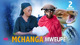 MCHANGA MWEUPE | 2 | #KIPESILE