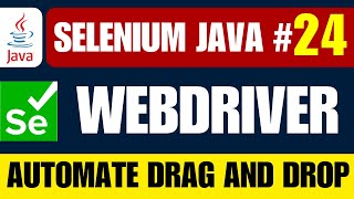 Selenium Java #24 | Drag and Drop with Selenium Actions Class