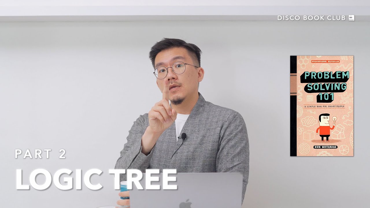 Problem Solving 101 Logic Tree Youtube