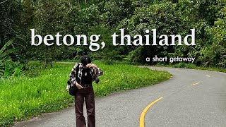 a short getaway to betong, thailand | travel vlog