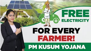 PM Kusum Yojana - How to Get Free Electricity Under PM Kusum Yojana? | Juhi Singh