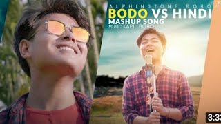 BODO+HINDI Mashup Video & Song 2021//(6)//ALPHINSTONE BORO