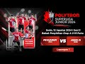 PSJ2024 l LAPANGAN 1 – SESI 3 : GRUP A (U-19 Putra) - PB DJARUM (INA) vs JIANG XI (CHN)