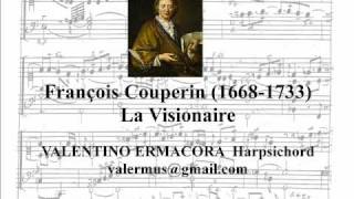 François Couperin (1668-1733) La Visionaire    VALENTINO ERMACORA  Harpsichord