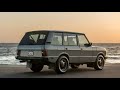 ecd range rover classic first drive review restored and ready to roll