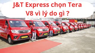 Lý do tại vì sao J&T Express và các lái xe chạy App lại chọn xe tải van TERA V8 ?#terav8 #taivan2cho