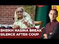 Bangladesh Crisis: Sheikh Hasina Breaks Silence On Ouster: My Father, Other Martyrs Grossly Insulted