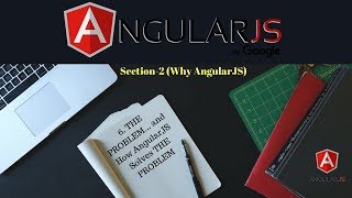 AngularJS Masterclass - Deep Dive & Understand AngularJS (6 THE PROBLEM )