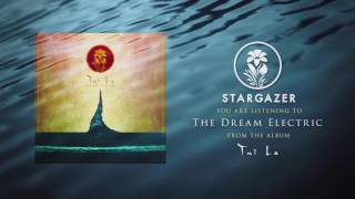 Stargazer - The Dream Electric Official Stream [FAMINED RECORDS]