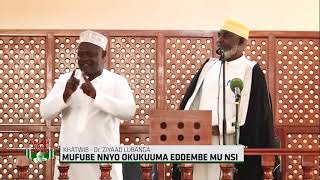 Mufube Nnyo Okukuuma Eddembe Mu Nsi - SALAM JUMAH DR. ZIYAAD LUBANGA