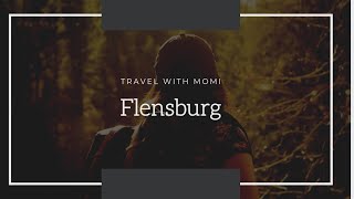 Travel Vlog Flensburg