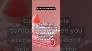 Confidence Is Contagious