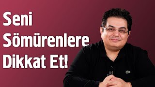 Seni Sömürmeye Çalışan İnsanlara İzin Verme! - Sizden Gelen Sorular