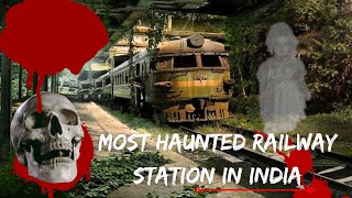 इस लड़की की वजह से 42 साल तक बंद रहा भारत का ये रेलवे स्टेशन | Most Haunted Railway Station in India