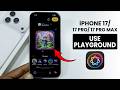 How to Use Playground on iPhone 17 / 17 Pro Max [Beginner's Guide]