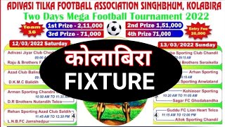 KOLABIRA FOOTBALL FIXTURE 2022।। कोलाबिरा सरायकेला।।