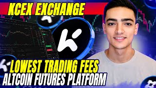 KCEX Trading Platform with Lowest Trading Fees | Full Review