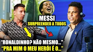 🚨 NOSSA! Olha o que o MESSI FALOU DO RONALDINHO E DO RONALDO FENÔMENO  “MELHOR QUE VI JOGAR”