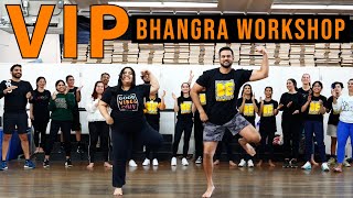 VIP WORKSHOP | DILJIT DOSANJH | BHANGRA EMPIRE | RAJ RANJODH